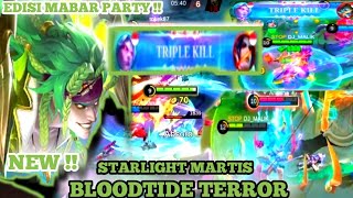 REVIEW SKIN STARLIGHT MARTIS BLOODTIDE TERROR BUILD TOP 1 GLOBAL MARTISmobilelegends [upl. by Crescentia8]