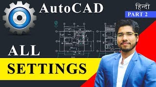 AutoCAD All Settings  Workspace Explained  Part 2 [upl. by Signe]