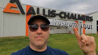 Allis Chalmers Museum Tour [upl. by Lait]