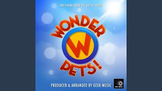 Wonder Pets Main Theme From quotWonder Petsquot [upl. by Aleekahs]