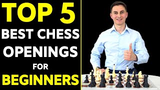 Top 5 BEST Chess Openings for Beginners [upl. by Clarita]