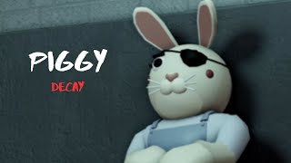 Roblox  Piggy  Decay  Full Walkthrough [upl. by Chrysa]