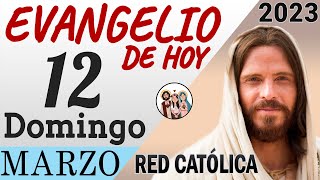 Evangelio de Hoy Domingo 12 de Marzo de 2023  REFLEXIÓN  Red Catolica [upl. by Karame]