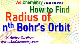 Radius of nth Bohrs orbitEquation Shortcut formulaSolved problemsIIT JEE NEET GATE Adichemistry [upl. by Nosecyrb273]