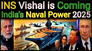 Indias New Aircraft Carrier Plan 2025 INS Vishal amp Future Naval Power Explained [upl. by Kristoforo]