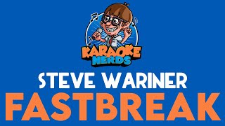 Steve Wariner  Fastbreak Karaoke [upl. by Herrmann]