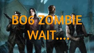 BO6 ZOMBIE WAIT on Left 4 Dead 2 [upl. by Stefanac219]