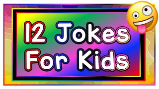 12 Silly Jokes for Kids 2019 [upl. by Sherline]