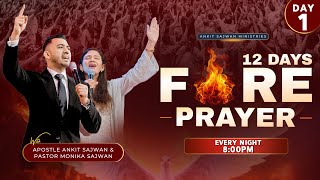 DAY 1 12 Days Fire Prayer AnkitSajwanMinistries  FOLJ Church [upl. by Argella921]