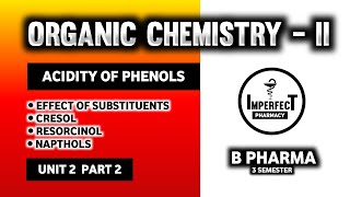 Acidity Of Phenols  Effect Of Substituents On Acidity Of Phenols  Cresol  Resorcinol  Napthols [upl. by Joseph]