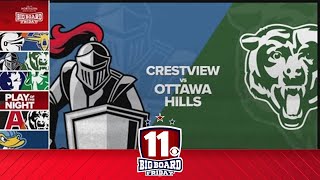 Big Board Friday Playoffs Week 1 Crestview vs Ottawa Hills [upl. by Laughton]