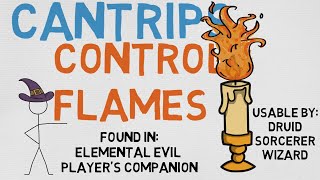 CANTRIP 5Control Flames Mechanics Description Alternative Uses Potential Combos DnD 5E Spell [upl. by Nyrrek934]