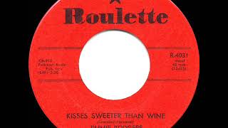 1957 HITS ARCHIVE Kisses Sweeter Than Wine  Jimmie Rodgers [upl. by Llechtim505]