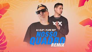 Ana Castela  Nosso Quadro CLIP DJ amp Flow Key Remix [upl. by Debbra]