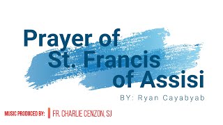 Prayer of St Francis of Assissi Instrumental [upl. by Eimia135]