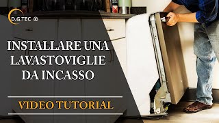 Come installare una lavastoviglie da incasso [upl. by Anhpad]