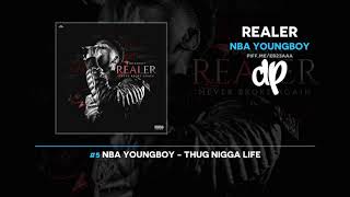 NBA YoungBoy  Realer FULL MIXTAPE [upl. by Hajidahk]