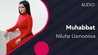 Nilufar Usmonova  Muhabbat AUDIO [upl. by Annayehc]