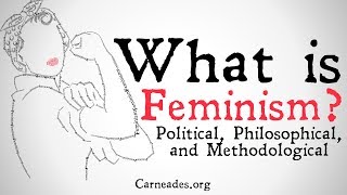 What is Feminism Political Philosophical and Methodological [upl. by Kobylak]