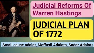 Judicial Plan of 1772  Judicial Plan of Warren Hastings  Judicial Reforms of Warren Hastings [upl. by Corey]