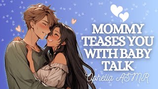 ASMR Mommy Teases You With Baby Talk F4M Cute Affectionate Comfort Wholesome [upl. by Ettesus]