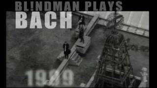 BLNDMAN plays Bach [upl. by Dranreb]