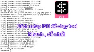 Cách setup phần mềm chạy tool ISH nhanh nhất  HoangAL [upl. by Nalehp]