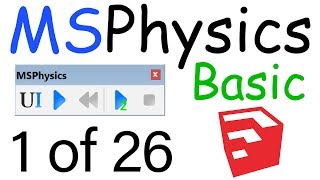 How To Use MSPhysics Plugin for SketchUp  Basic  1 of 26 [upl. by Rimaa800]