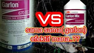 Garlon vs Garlon mix Efektif dosis takaran [upl. by Olivero435]