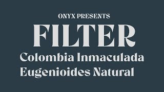 Brew Guide Colombia Inmaculada Eugenioides Filter [upl. by Nlocnil]