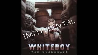 Tom MacDonald  WHITEBOY Instrumental [upl. by Kevon126]