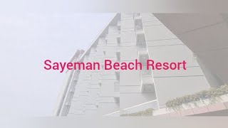 Sayeman Beach Resort Kolatoli Coxs Bazar [upl. by Daye]