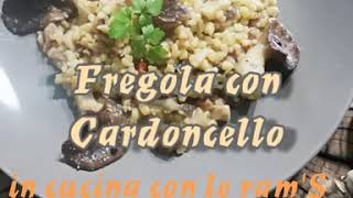 Fregola sarda con Cardoncello 😋 [upl. by Lladnek]