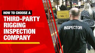 How to Choose a ThirdParty Rigging Inspection Company  L8 [upl. by Fleck]