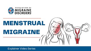 What is Menstrual Migraine Chapter 1 Migraine Types  Explainer Video Series [upl. by Nlocnil]