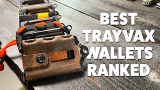 The BEST EDC wallets from Trayvax ranked from worst to first [upl. by Ariela]