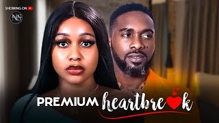 PREMIUM HEARTBREAK UZOR ARUKWE amp UCHE MONTANA LATEST NIGERIAN MOVIE 2024  AFRICAN MOVIE 2024 [upl. by Unders]