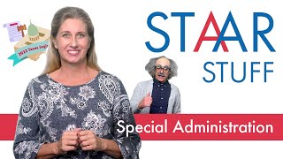 STAAR Stuff Special Administration [upl. by Hakan695]