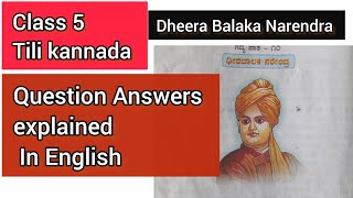 Class 5 Dheera Balaka Narendra Question Answers Explained In English [upl. by Demeter527]