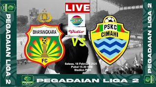 Bhayangkara FC Vs PSKC Cimahi  LIVE STREAMING [upl. by Rory]