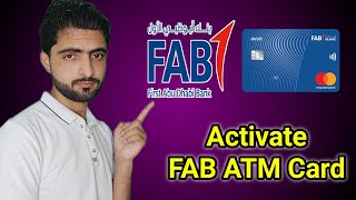 How To Activate FAB ATM Card Online [upl. by Adnirb]