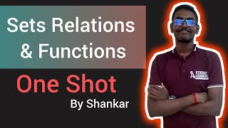 Sets Relations and Functions One Shot By Shankar [upl. by Elane]