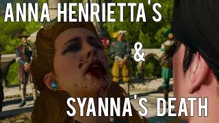 WITCHER 3 BLOOD AND WINE Anna Henriettas and Syannas death 29 [upl. by Atniuq]