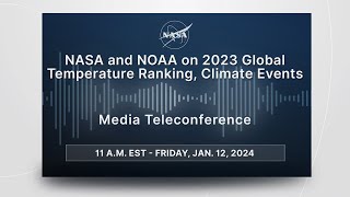 NASA and NOAA on 2023 global temperature ranking climate events Jan 12 2024 [upl. by Daryl]