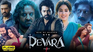 Devara Part 1 Full Movie In Hindi  Jr NTR  Saif Ali Khan  Janhvi Kapoor  Ajay  Facts amp Details [upl. by Ansev]