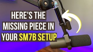 The Missing Piece in Your Shure SM7B Setup Its small but makes a HUGE Difference [upl. by Assirahc]