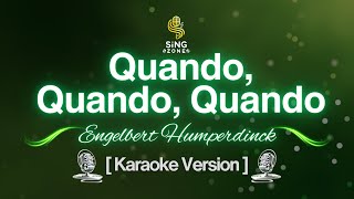 Engelbert Humperdinck  Quando Quando Quando Karaoke Version [upl. by Manus]