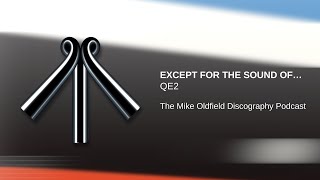 Except for the Sound of QE2 by Mike Oldfield Album review analysis and discussion [upl. by Proudlove]