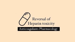 How to treat Heparin Toxicity  Reversal of Heparin Action  Protamine Sulfate [upl. by Annotahs999]