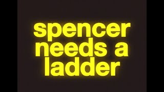 That Kid amp 6arelyhuman  Spencer Needs A Ladder Official Video [upl. by Asikal510]